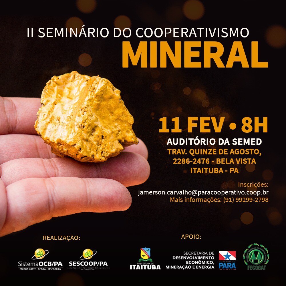 Itaituba recebe 2º Seminário do Cooperativismo Mineral