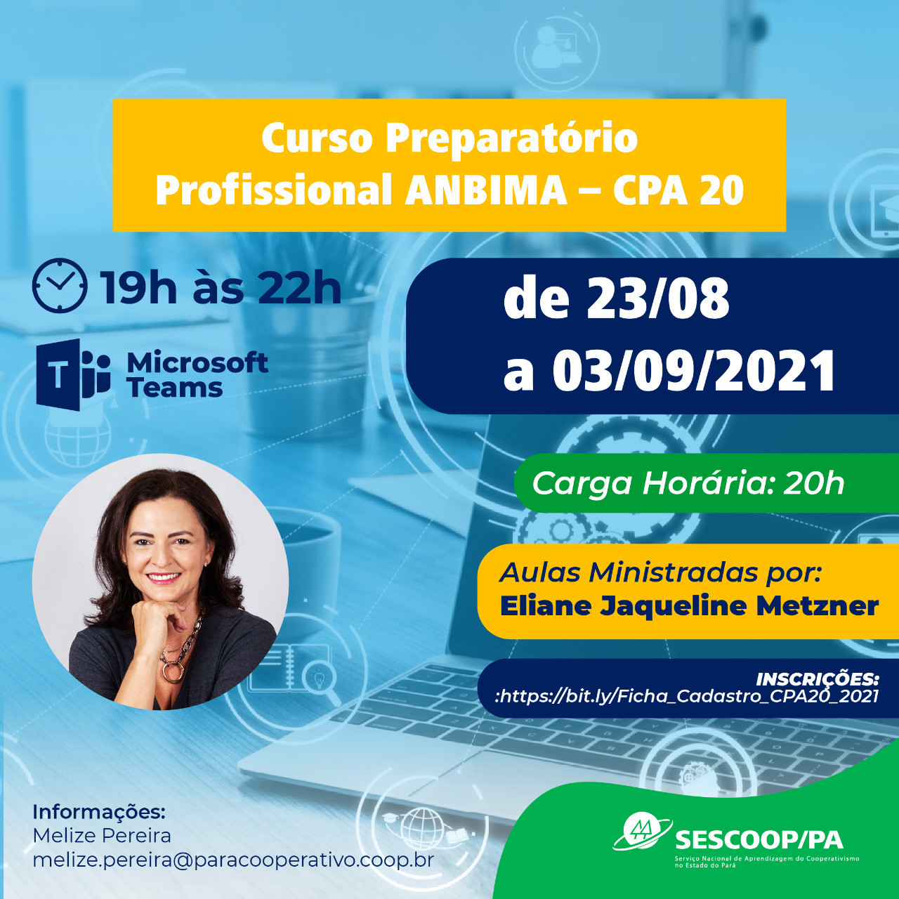 Inscrições para o CPA 20 estão abertas